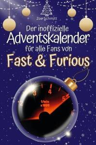 Il calendario dell'avvento non ufficiale per tutti gli appassionati di Fast & Furious