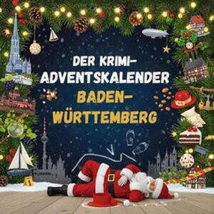 Il calendario dell'Avvento del crimine Baden-Württemberg