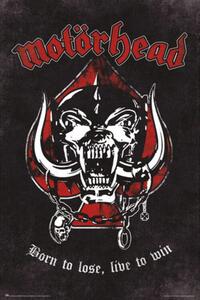 Posters, Stampe Motorhead - Born To Lose, (61 x 91.5 cm)