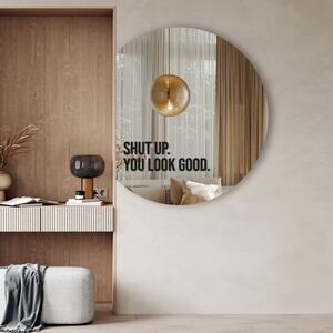 Adesivo per specchio S15 – Shut up. You look good