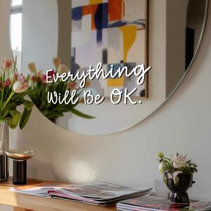 Adesivo per specchio S17 – Everything Will Be OK