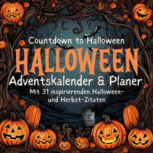 Calendario di Halloween e Calendario dell'Avvento Autunno Ottobre con 31 citazioni ispirate e immagini di Halloween Conto alla rovescia per Halloween Bambini Famiglia Cane Gatto Ventaglio di Halloween