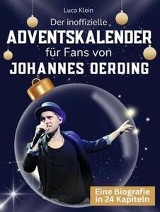 Il calendario dell'avvento non ufficiale per i fan di Johannes Oerding