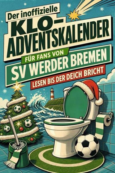 Il calendario dell'Avvento non ufficiale a tema bagno per i tifosi dell'SV Werder Bremen