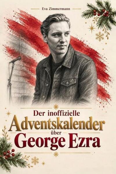 Il calendario dell'Avvento non ufficiale dedicato a George Ezra
