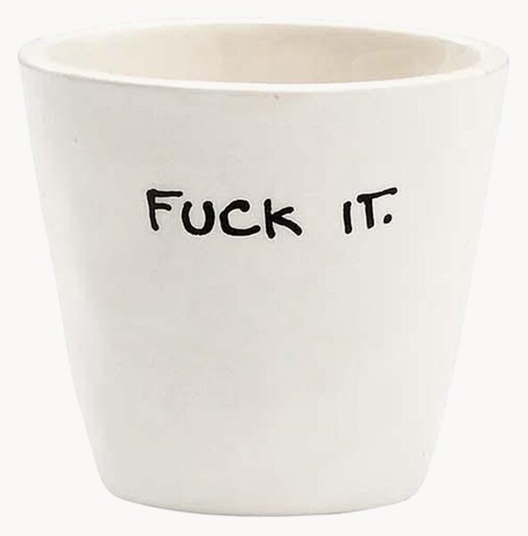 Tazzina da caffè in ceramica Fuck It