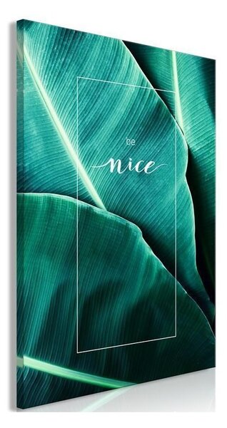 Quadro Be Nice (1 Part) Vertical
