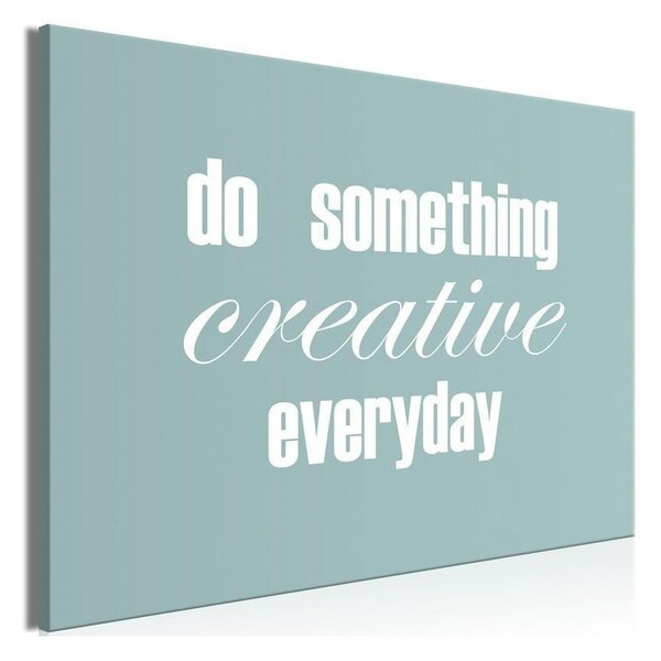 Quadro - Do Something Creative Everyday (1 Part) Wide