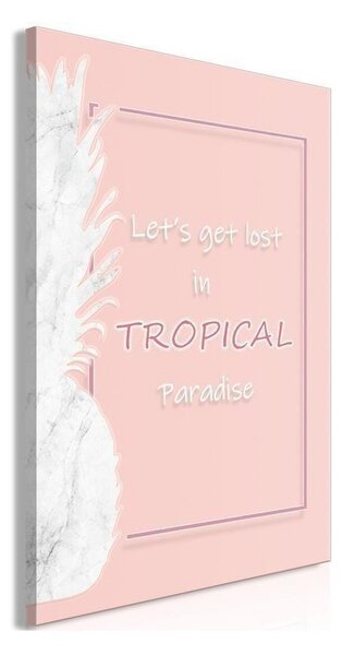 Quadro - Lets Get Lost in Tropical Paradise (1 Part) Vertical
