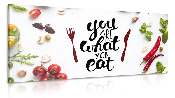 Quadro su tela – Con scritta - You are what you eat
