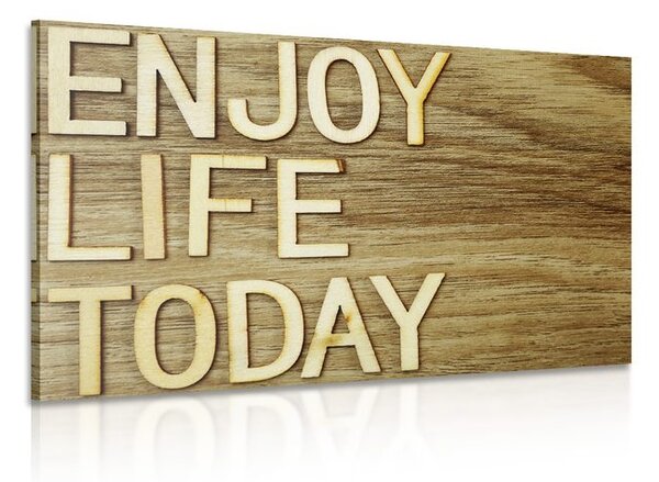 Quadro su tela – Con citazione - Enjoy life today