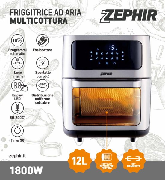Zephir Friggitrice ad Aria Capacit 12 Litri Potenza 1800 Watt con Timer e Termostato Regolabile colore Acciaio Inox - ZHC121N