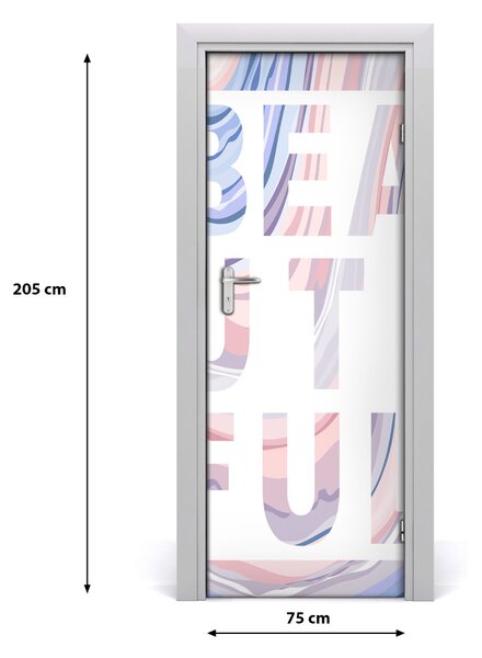 Adesivo per porta Bellissimo 75x205 cm