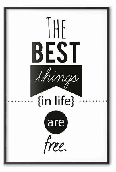 Poster: Le cose migliori sono gratis - con scritte