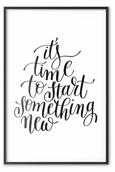 Poster: Tempo di iniziare nuovo - composizione con scritte