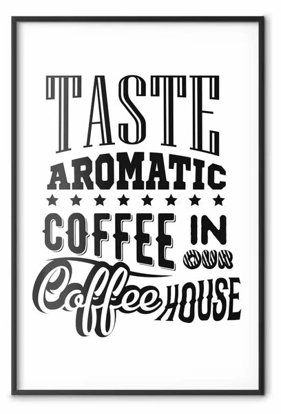 Poster: Assapora il caffè aromatico - scritte nere legate al caffè