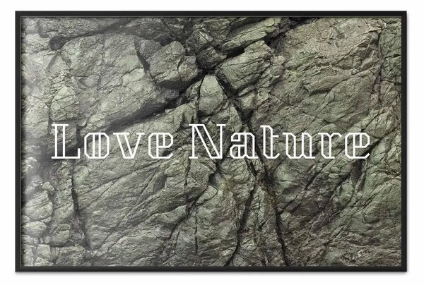 Poster: Ama la natura - scritta bianca su sfondo di pietra