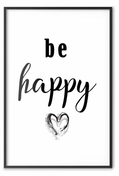 Poster: Sii felice: composizione con sottotitoli e cuore