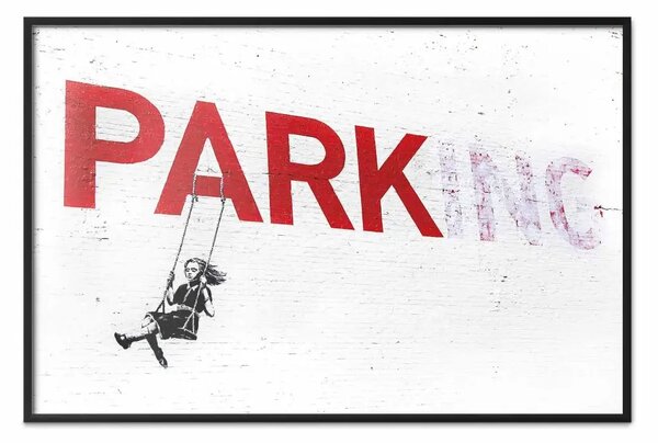 Poster: Park-ing - murale in stile Banksy con bambina sull'altalena e scritta