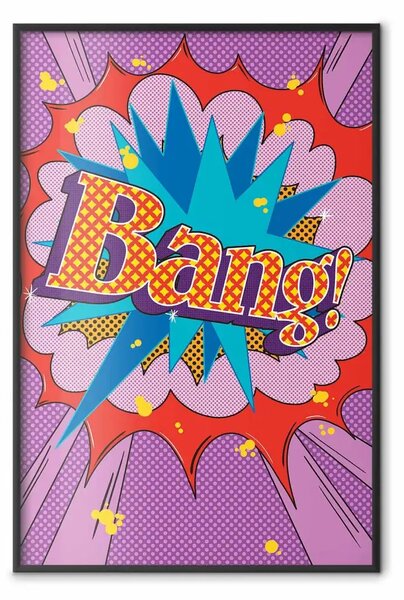 Poster: Bang! - scritta colorata in inglese in stile astratto pop art