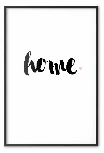 Poster: Casa e punto - scritta artistica in inglese su sfondo bianco