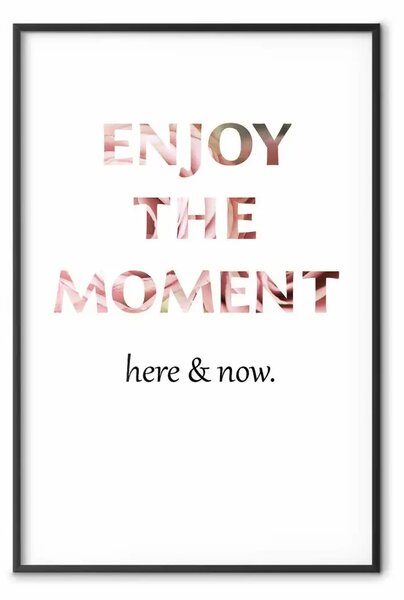 Poster: Goditi il momento - scritta con motivo rosa
