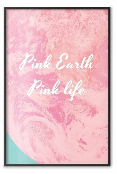 Poster: Terra rosa, vita rosa - testi bianchi in inglese su texture rosa