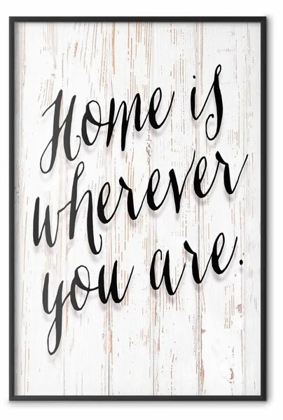 Poster: Casa è ovunque tu sia - scritte inglesi in nero su sfondo di legno