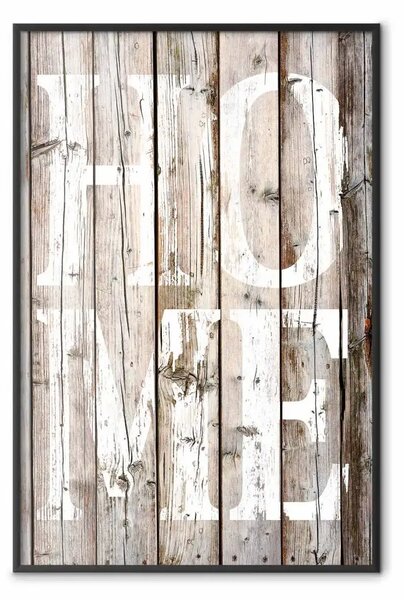 Poster: Retro: Home - scritta bianca in inglese su sfondo di assi di legno