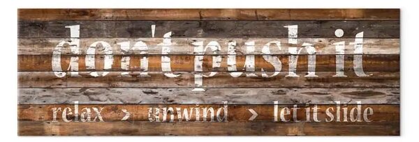 Quadro Tavola di legno: Don't Push It testo in inglese stretto