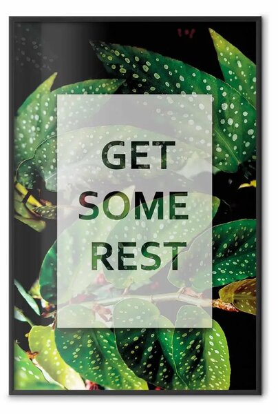 Poster: Get Some Rest - scritte in cornice bianca su sfondo vegetale