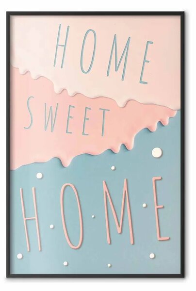 Poster: Scritte: Home Sweet Home - scritte in inglese su sfondo pastello