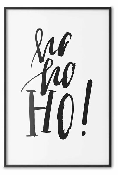 Poster: Ho, ho, Ho! - scritta nera celebre citazione su sfondo grigio