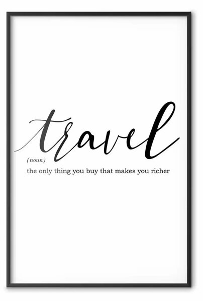 Poster: Ricchezza del viaggio - scritte nere in inglese su sfondo bianco