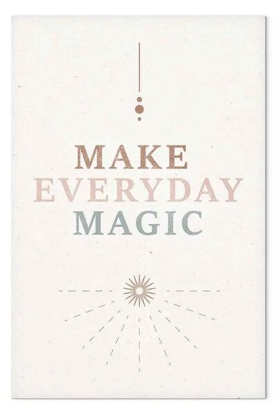Quadro Magia quotidiana - lettering motivazionale in toni tenui