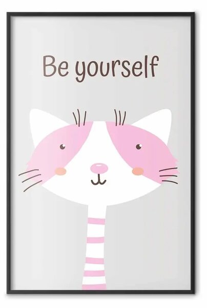 Poster: Sii te stesso - gatto rosa allegro e slogan motivazionale per bambini