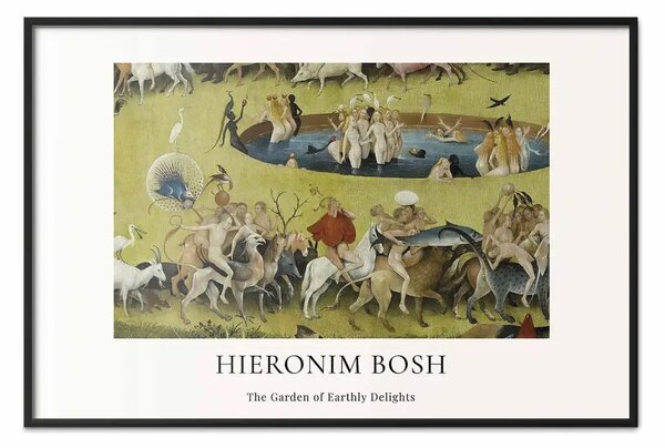 Poster: Hieronymus Bosch - Il Giardino delle Delizie Terrene