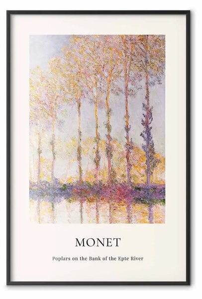 Poster: Claude Monet - Pioppi sulla riva del fiume Epte