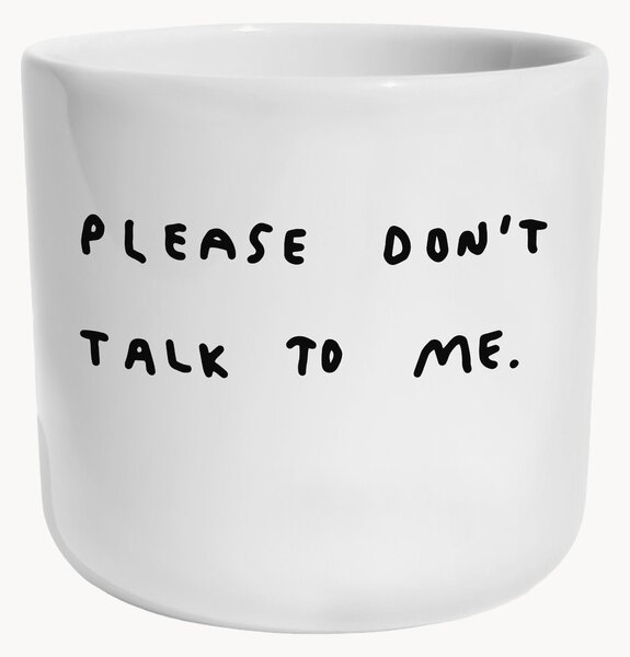 Tazza Please Don't Talk To Me