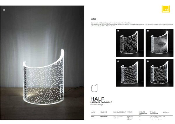 Lampada da tavolo HALF ABSTRACT in cristallo acrilico inciso al laser 16,5x11xh20 cm 5 W -6.000 K in plexiglas acrilico piegato a manne ed inciso