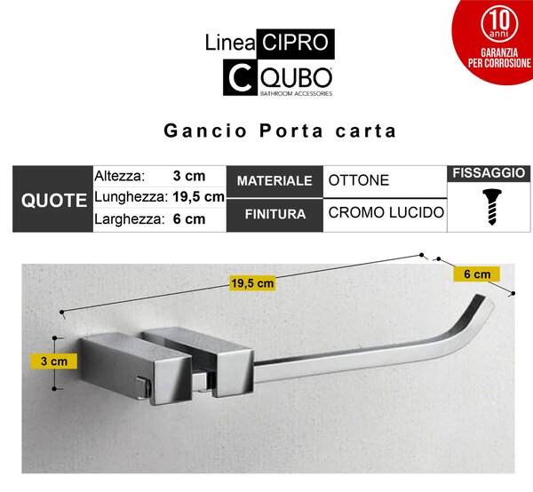 Porta carta igienica da bagno CIPRO 19,5x6xh6 cm finitura cromo lucido fissaggio a vite e stop bagno galvanico di oltre 22 micron inalterabile nel tempo