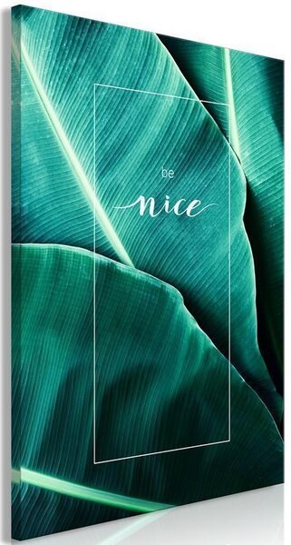 Quadro Be Nice (1 Part) Vertical