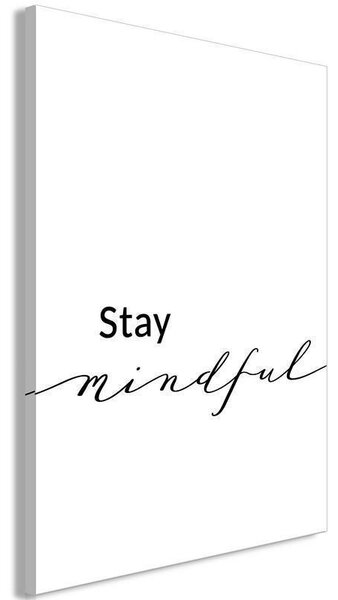 Quadro - Stay Mindful (1 Part) Vertical