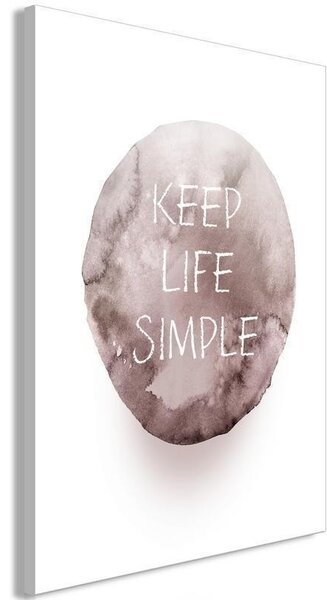 Quadro - Keep Life Simple (1 Part) Vertical