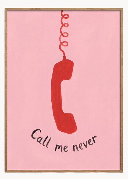 Stampa digitale incorniciata Call Me Never