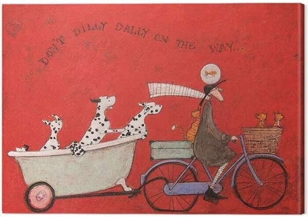 Quadro su tela Sam Toft - Don't Dilly Dally on the Way