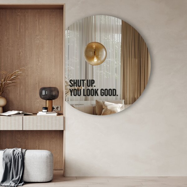 Adesivo per specchio S15 – Shut up. You look good
