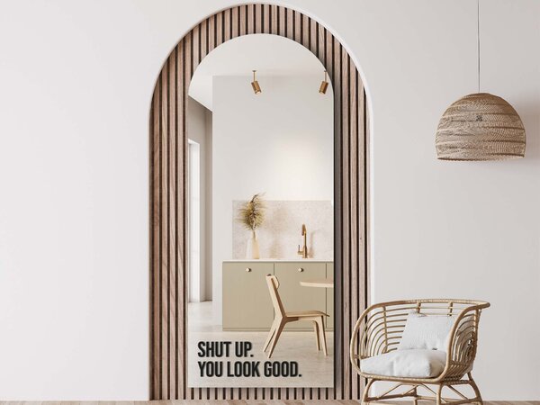Adesivo per specchio S15 – Shut up. You look good