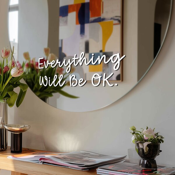 Adesivo per specchio S17 – Everything Will Be OK